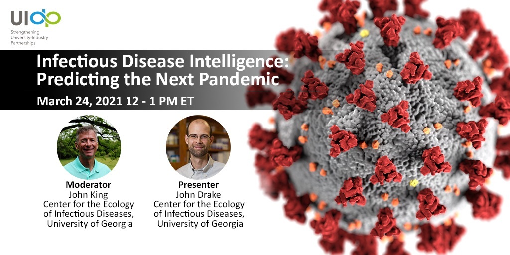 Webinar: Infectious Disease Intelligence: Predicting the Next Pandemic. John Drake, Presenter